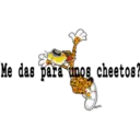 Me das para inos cheetos?