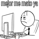 mejor me mato ya
Te Grillo. E