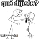 qué dijiste?
tS會Gfillo會