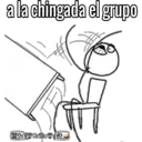 a la chingada el grupo
ta Grillo