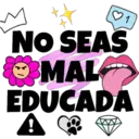1
NO SEAS
MAL
EDUCADA