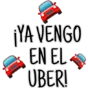 ¡YA VENGO
EN EL
UBER!