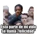 Esta parte de mi vida
se llama "felicidad"