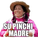 @Mrianaoly
SU PINCHI
MADRE