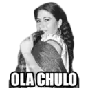 OLA CHULO