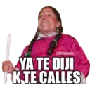 @Mrianaolv
YA TE DIJI
K TE CALLES