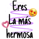 Eres
La más
hermosa