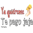 aiéreme
Te pago jaja
SayChoogomilg